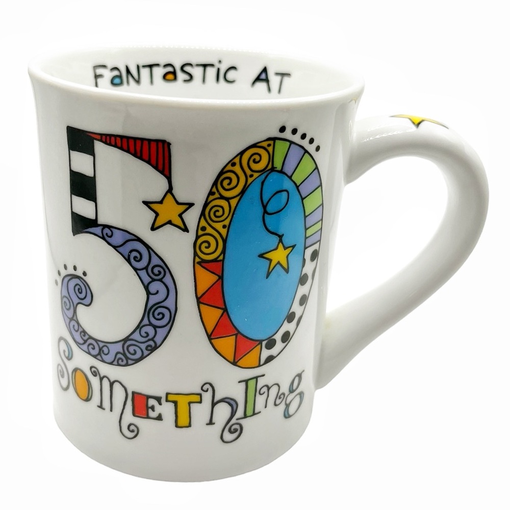 Our Name is Mud Fantastic at 50 Mug